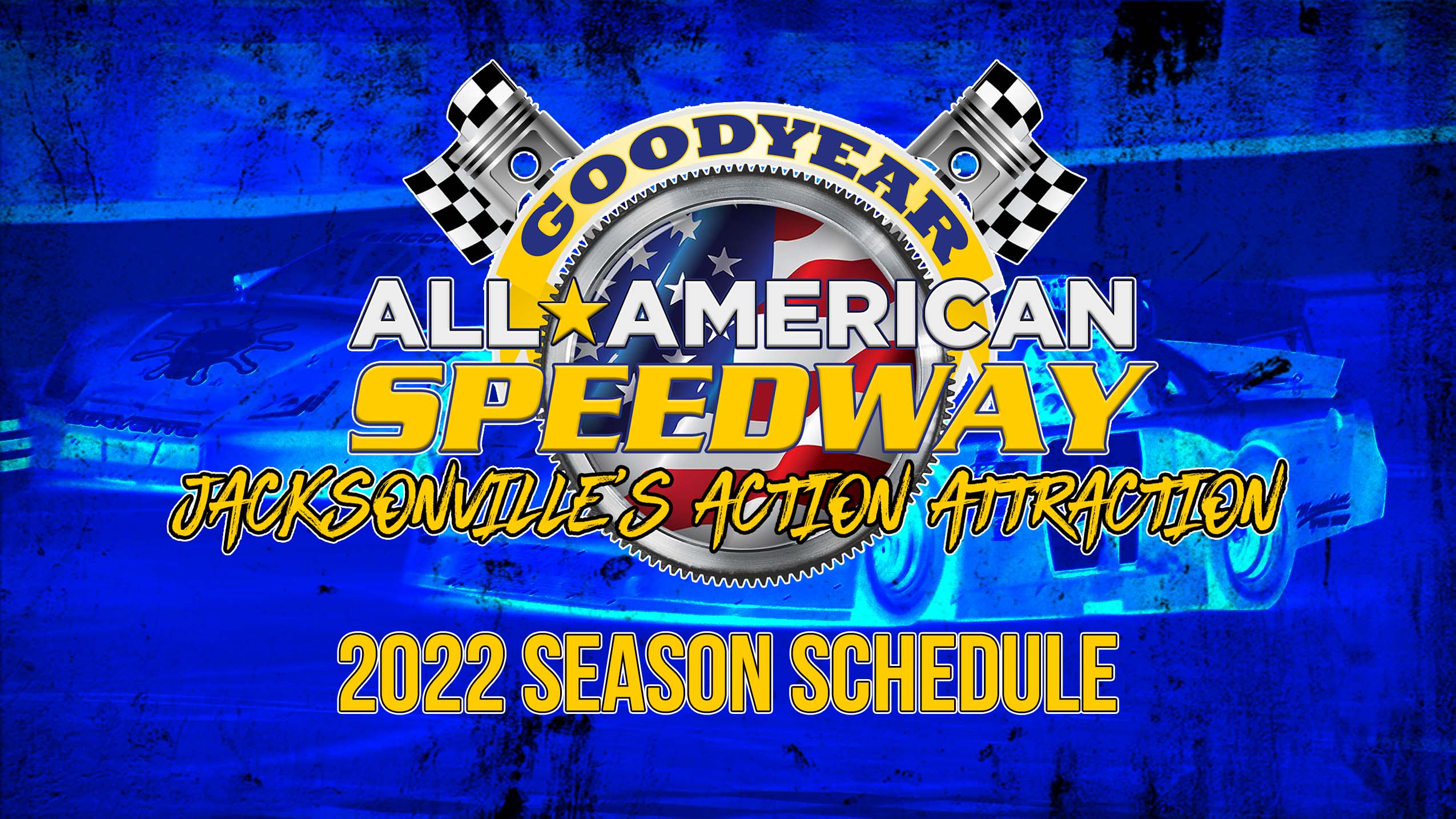 2022 Goodyear All American Speedway season schedule released New